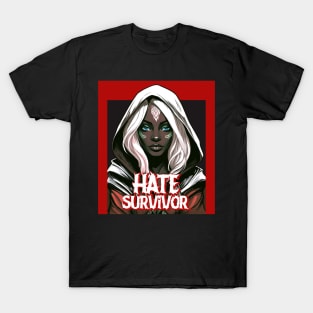 hate Survivor T-Shirt